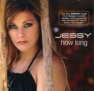 Jessy/How Long