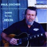 Paul Oscher/Down In The Delta