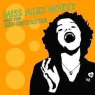 Miss Alex White/Miss Alex White �� The Red Orchestra