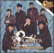 Alacranes Musical/Nuestra Historia Y Algo Mas (+dvd)
