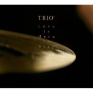 Love Is Here To Stay