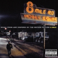 Music From And Inspired By The Motion Picture 8 Mile