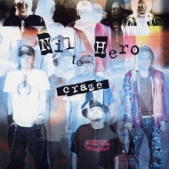 CRAZE　Nil to Hero　ステッカー付き CRAZE Nil to Hero ステッカー付き Amazon.co.jp: Nil to Hero