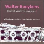 Clarinet Classical/Clarinet Masterclass Vol.1 Boeykens(Cl) Gruithuyzen(P)