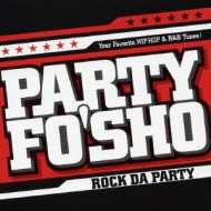 Various/Party Fo'sho Xxx Rock Da Party Xxx