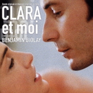 Bande Originale Et Chansons Inspirees Du Film `clara Et Moi`
