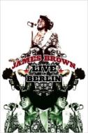 James Brown/Live In Berlin