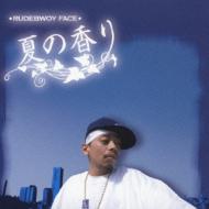 夏の香り : RUDEBWOY FACE | HMV&BOOKS online - DDCR-2005