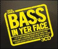 Various/Bass In Ya Face