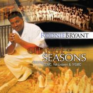 Rodnie Bryant/Change Of Seasons