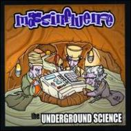Underground Science