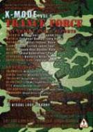 X-Mode Vol.9 -Trance Force Dvd&Cd