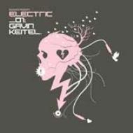 Gavin Keitel/Electric Vol.1