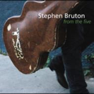Stephen Bruton/From The Five
