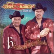 Voces Del Rancho/15 Exitos A Toda Banda