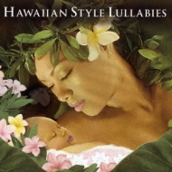 Hawaiian Style Lullabies