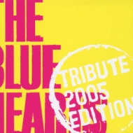 THE BLUE HEARTS TRIBUTE 2005 EDITION | HMV&BOOKS online - UPCH-1422