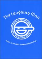 Stand Alone Complex: The Laughing Man