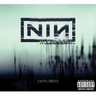 Nine Inch Nails/With Teeth (Digi)
