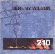 Jeremy Wilson/Independence Vol.1 Demos  Out-takes