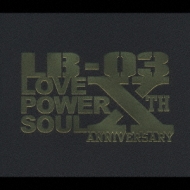 Lb-03 Presents Love Power Soulmixed By Dj Hazime & Sunset