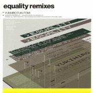 福富幸宏/Equality Remixes
