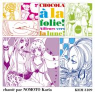 Chocola A La Folie!
