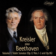 ベートーヴェン（1770-1827）/Complete Violin Sonatas Vol.1： Kreisler(Vn)rupp(P)