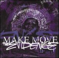 Make Move/Evidence