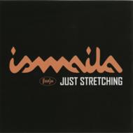 Ismaila/Just Stretching
