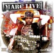 Marc Live/Operation Infinite Grit