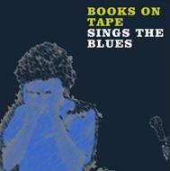 Books On Tape/Sings The Blues