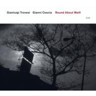 Gianluigi Trovesi / Gianni Coscia/Round About Weill