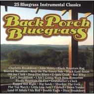 Various/Back Porch Bluegrass�� 25 Bluegrass Intrumental