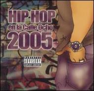 Various/Hip Hop En La Calle Ocho 2005