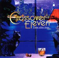 Crossover Eleven -Time After Time