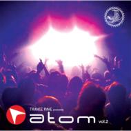 Trance Rave Presents Atom Vol.2