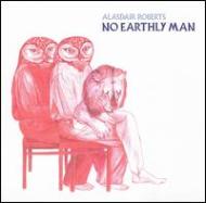 Alasdair Roberts/No Earthly Man