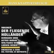 ワーグナー（1813-1883）/Der Fliegende Hollander： Knappertsbusch / Bayreuther Festspielhaus (1955)