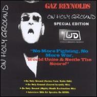Gaz Reynolds/On Holy Ground