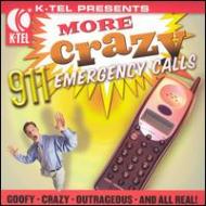 Various/More Crazy 911 Emergency Calls