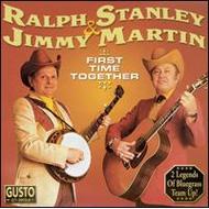 Ralph Stanley / Jimmy Martin/First Time Together