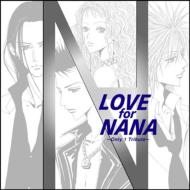 LOVE for NANA `Only 1 Tribute`