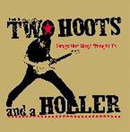Two Hoots And A Holler/Song Our Vinyl Taught Us