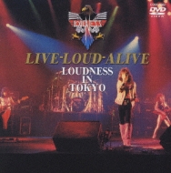 LOUDNESS/Live-loud-alive - Loudness Intokyo