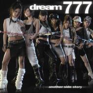 Dream/777 - Another Side Story