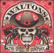 Waltons (Uk)/Spirit Of Cowpunk