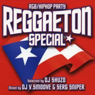 R & B / Hip Hop Party -Reggaetonspecial