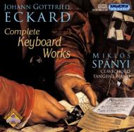 Eckard Johann Gottfried *cl*/Comp. keyboard Works： Spanyi(Clavichord Tangent P)