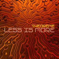 Theoreme/Less Is More